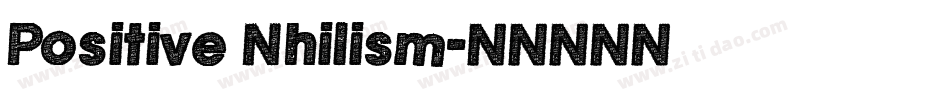 Positive Nhilism字体转换